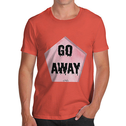 Go Away Men's T-Shirt