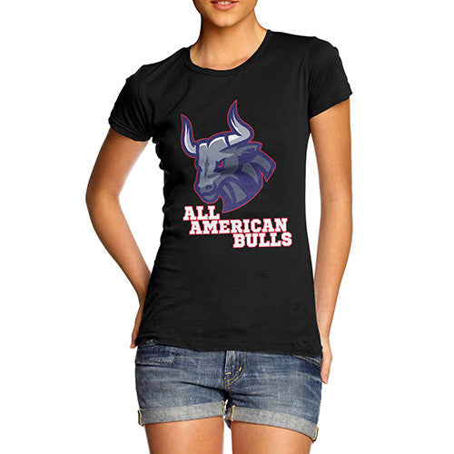 All American Bull Women's T-Shirt 