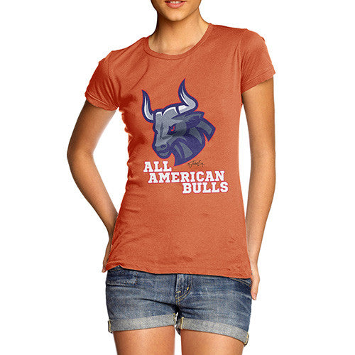 All American Bull Women's T-Shirt 