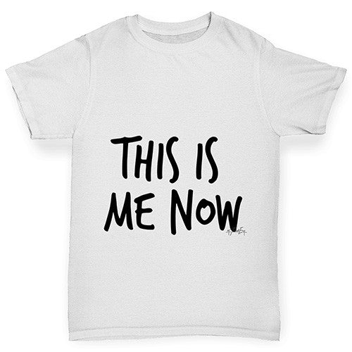 This Is Me Now  Girl's T-Shirt 
