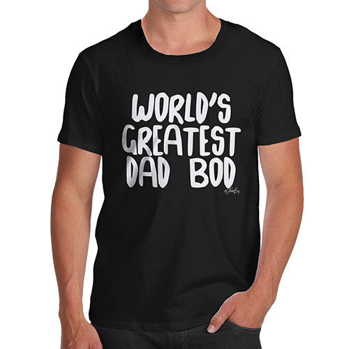 World's Greatest Dad Bod Men's T-Shirt