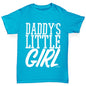 Daddy's Little Girl Girl's T-Shirt 