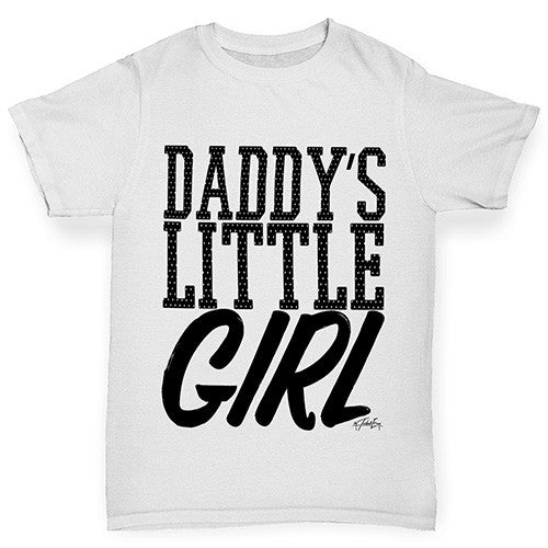 Daddy's Little Girl Girl's T-Shirt 
