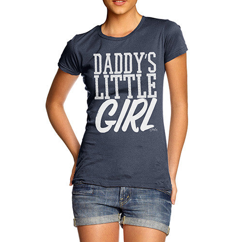 Daddy's Little Girl Women's T-Shirt 