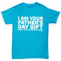 I Am Your Father's Day Gift Boy's T-Shirt