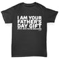 I Am Your Father's Day Gift Girl's T-Shirt 