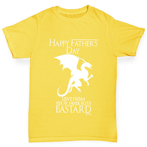 Father's Day Your Favorite B-stard Boy's T-Shirt