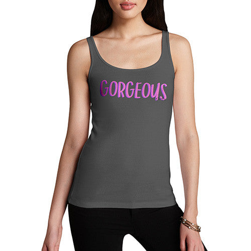 Gorgeous Women's Tank Top