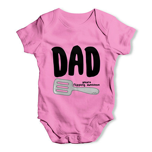 Dad Your Flipping Awesome Baby Unisex Baby Grow Bodysuit