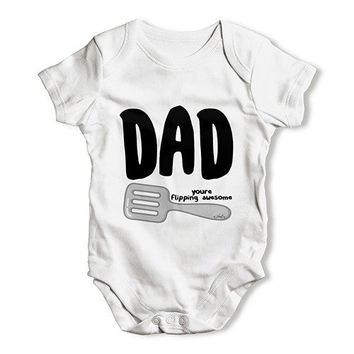 Dad Your Flipping Awesome Baby Unisex Baby Grow Bodysuit