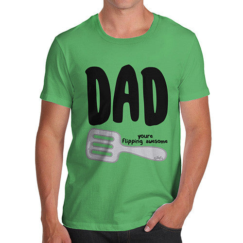 Dad You're Flipping Awesome Men's T-Shirt