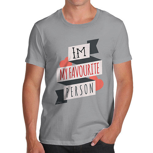 I'm My Favourite Person Men's T-Shirt