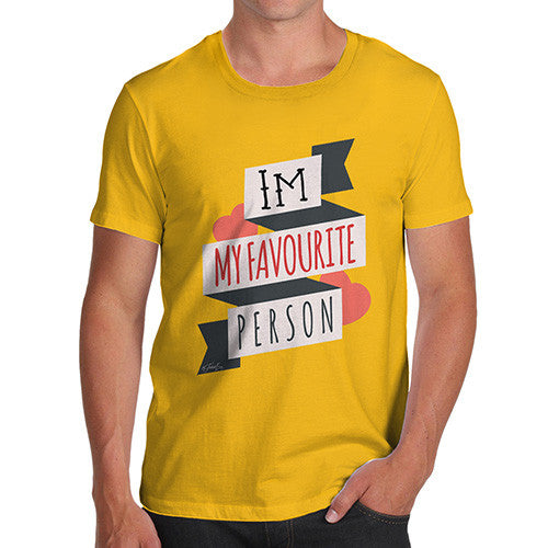 I'm My Favourite Person Men's T-Shirt