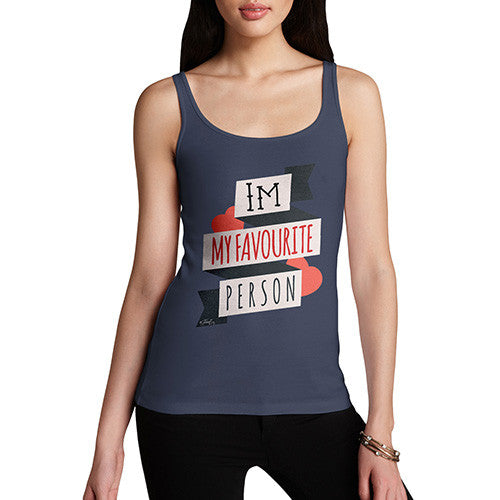 I'm My Favourite Person Women's Tank Top