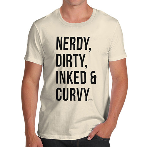 Nerdy, Dirty, Inked & Curvy Men's T-Shirt