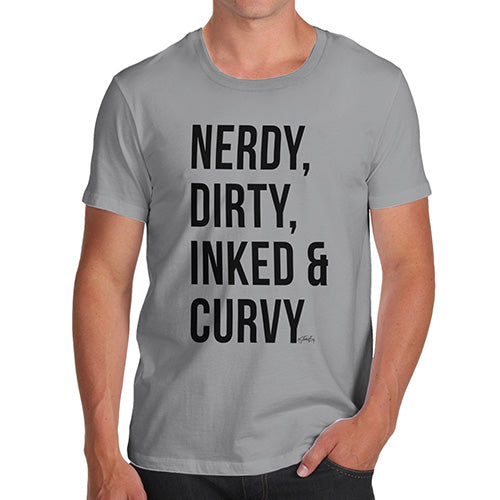 Nerdy, Dirty, Inked & Curvy Men's T-Shirt