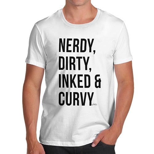 Nerdy, Dirty, Inked & Curvy Men's T-Shirt