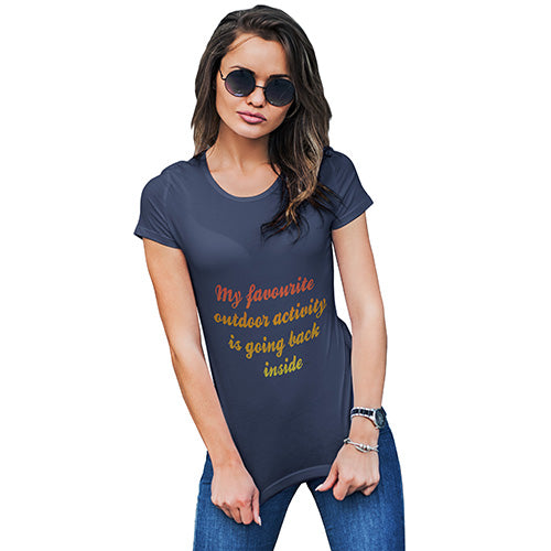 My Favourite Outdoor Activity Women's T-Shirt 