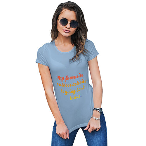 My Favourite Outdoor Activity Women's T-Shirt 