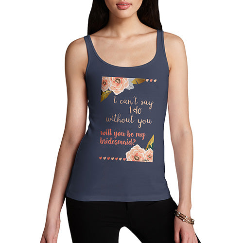 Will You Be My Bridesmaid Women's Tank Top