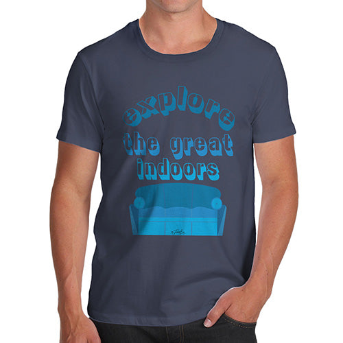 Explore The Great Indoors Men's T-Shirt