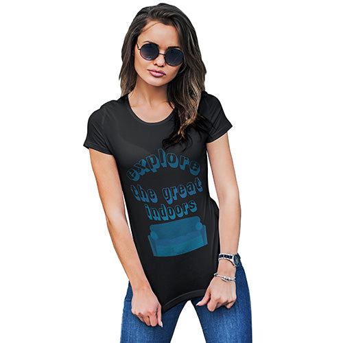 Explore The Great Indoors Women's T-Shirt 