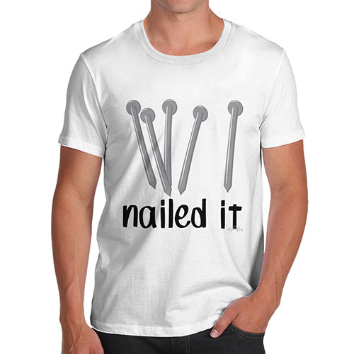 Nailed It Men's T-Shirt