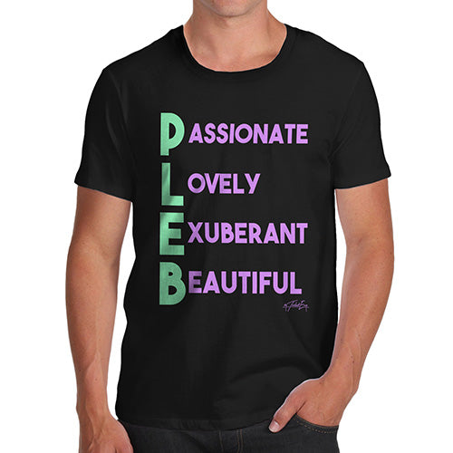 Pleb Acrostic Poem Men's T-Shirt