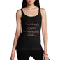 Funny Tank Top For Women Highlighter Is Better Women's Tank Top Small Black