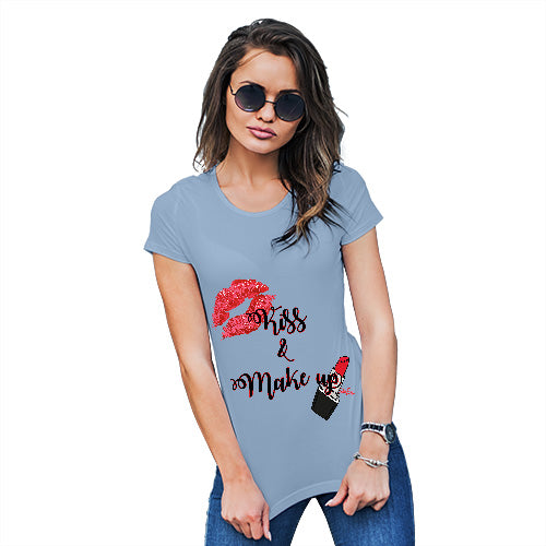 Womens Funny Sarcasm T Shirt Kiss & Make Up Women's T-Shirt Large Sky Blue