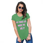 Novelty Tshirts Women My Make-Up Made Me Do It Women's T-Shirt Medium Green