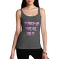 Novelty Tank Top Women My Make-Up Made Me Do It Women's Tank Top X-Large Dark Grey