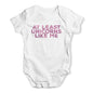 At Least Unicorns Like Me Baby Unisex Baby Grow Bodysuit