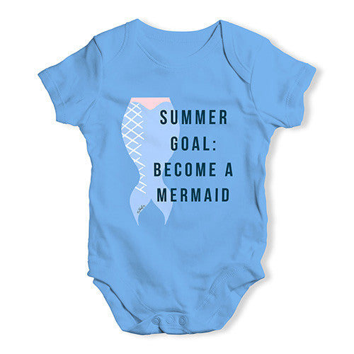 Summer Goal Become A Mermaid Baby Unisex Baby Grow Bodysuit