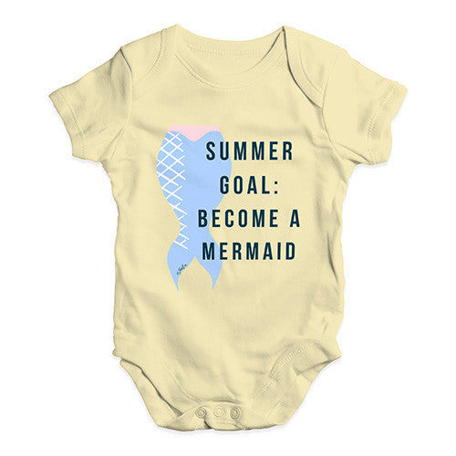 Summer Goal Become A Mermaid Baby Unisex Baby Grow Bodysuit