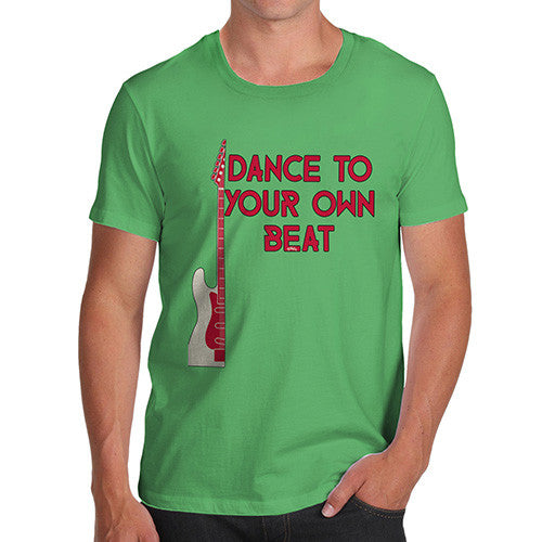 Dance To Your Own Beat Men's T-Shirt