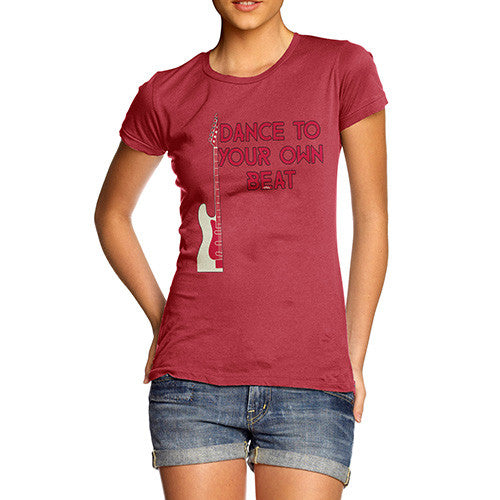 Dance To Your Own Beat Women's T-Shirt 