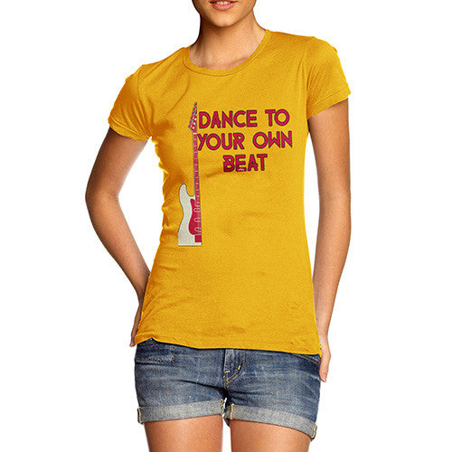 Dance To Your Own Beat Women's T-Shirt 