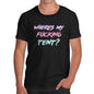 Where's My Fucking Tent? Men's T-Shirt