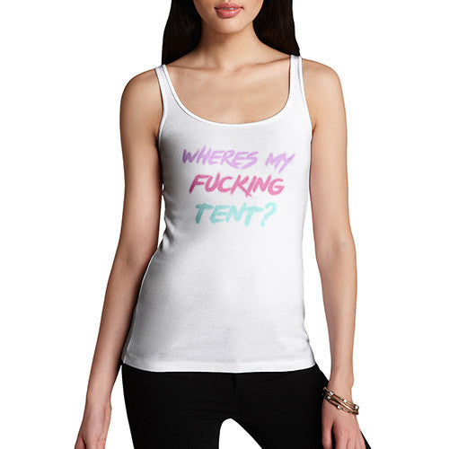 Where's My Fucking Tent? Women's Tank Top