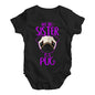 My Big Sister Is A Pug Baby Unisex Baby Grow Bodysuit