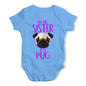 My Big Sister Is A Pug Baby Unisex Baby Grow Bodysuit