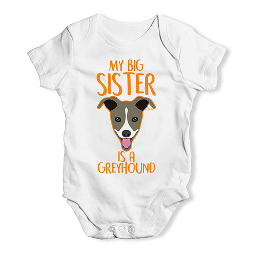 My Big Sister Is A Greyhound Baby Unisex Baby Grow Bodysuit