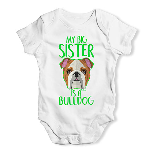 My Big Sister Is A Bulldog Baby Unisex Baby Grow Bodysuit