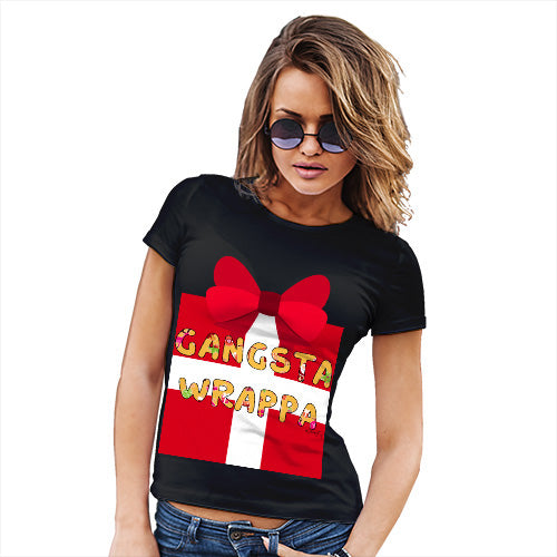 Funny Gifts For Women Gangsta Wrappa Women's T-Shirt Small Black