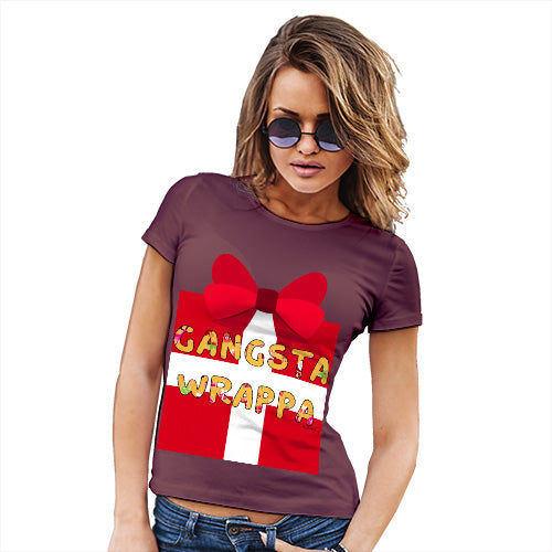 Funny T-Shirts For Women Gangsta Wrappa Women's T-Shirt X-Large Burgundy