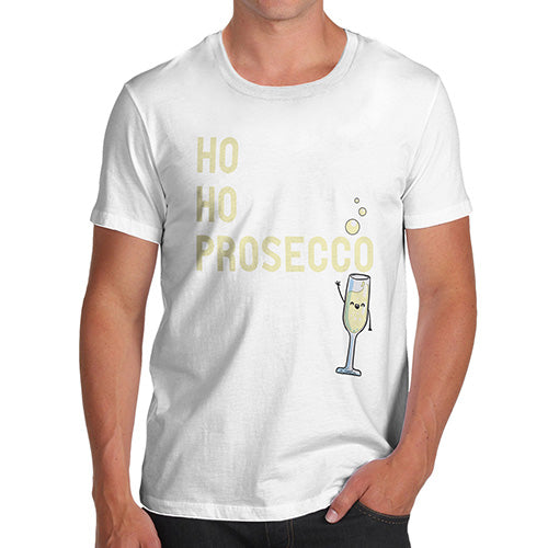 Mens Humor Novelty Graphic Sarcasm Funny T Shirt Ho Ho Prosecco Men's T-Shirt Medium White