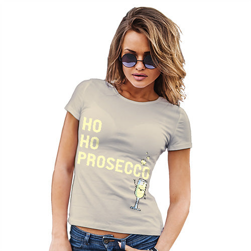 Womens Novelty T Shirt Christmas Ho Ho Prosecco Women's T-Shirt X-Large Natural