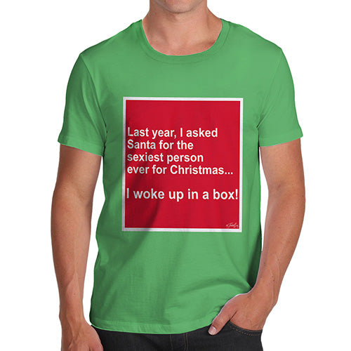 Funny T-Shirts For Guys Last Christmas I Woke Up Men's T-Shirt Large Green