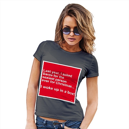 Womens T-Shirt Funny Geek Nerd Hilarious Joke Last Christmas I Woke Up Women's T-Shirt Small Dark Grey